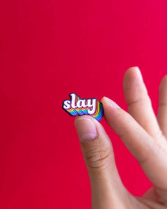 Slay — enamel pin
