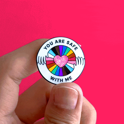 You're safe with me — enamel pin