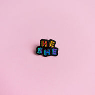 He / She Pronouns — enamel pin