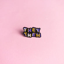 Load image into Gallery viewer, They / Them Pronouns — enamel pin